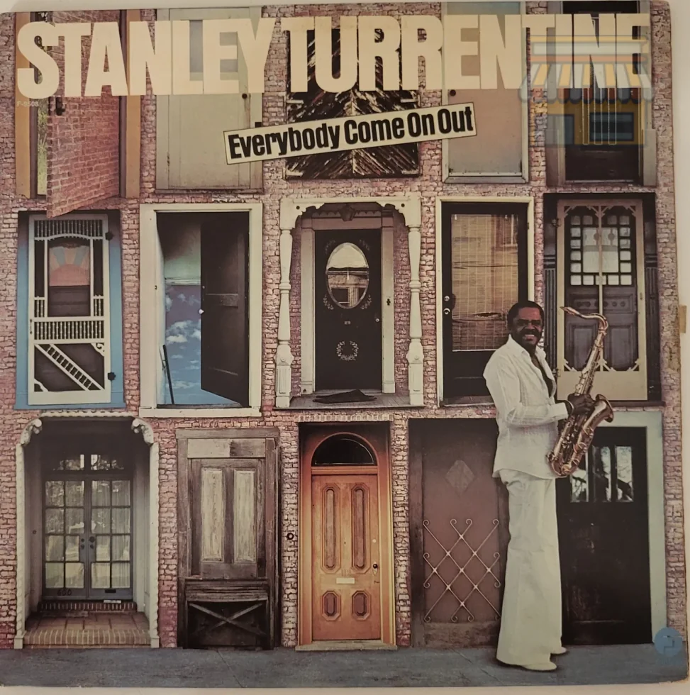 Stanley Turrentine - Everybody Come On Out • Condition: Excellent • Location: Davie, FL • Price: 1