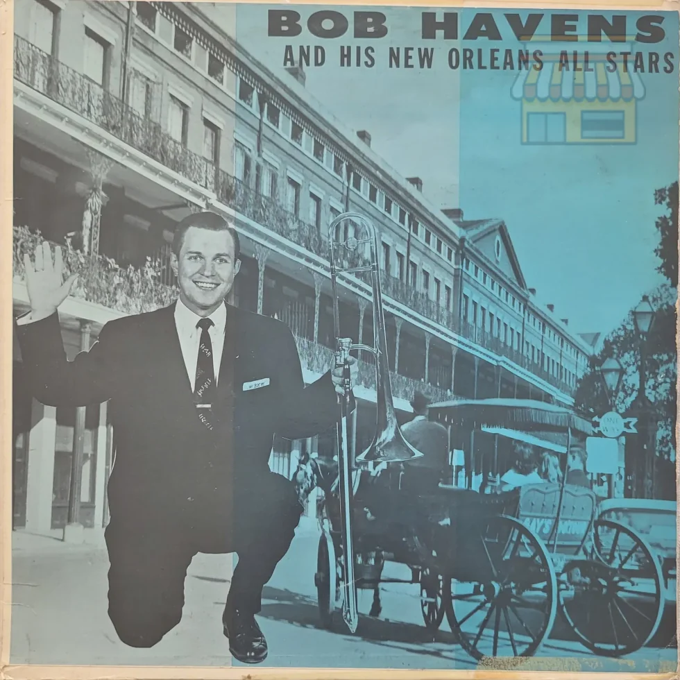 Bob Havens And His New Orleans All-Stars LP • Condition: Good • Location: Davie, FL • Price: 1