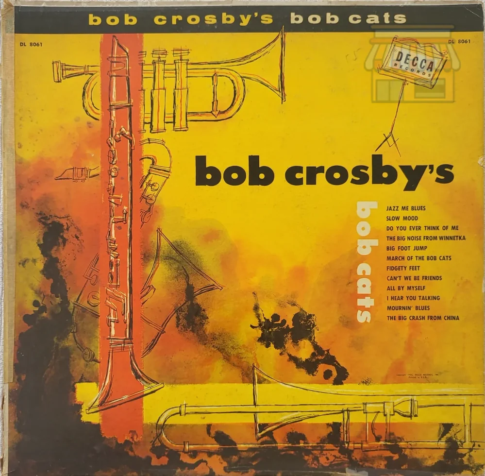 Bob Crosby's Bob Cats - Classic Jazz LP • Condition: Good • Location: Davie, FL • Price: 1